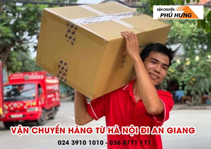 Vận chuyển hàng từ Hà Nội đi An Giang chuyên nghiệp Vận chuyển hàng từ Hà Nội đi An Giang chuyên nghiệp