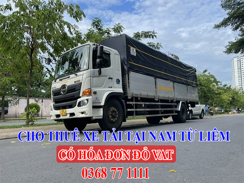 Cho thuê xe tải tại Nam Từ Liêm uy tín chuyên nghiệp Cho thuê xe tải tại Nam Từ Liêm uy tín chuyên nghiệp